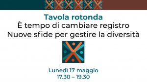 Tavola rotonda | È tempo di cambiare registro - nuove sfide per gestire la diversità - Progetto SOFIA