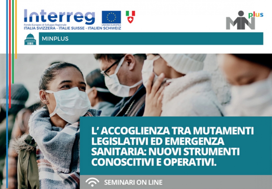 Ciclo di webinair "L'accoglienza tra mutamenti legislativi ed emergenza sanitaria: nuovi strumenti conoscitivi ed operativi",