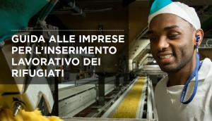 Guida alle imprese per l'inserimento lavorativo dei rifugiati