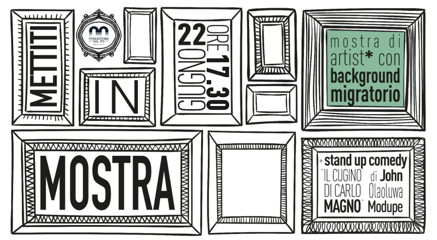 Mettiti in Mostra! Mostra di artisti/e con background migratorio