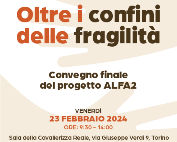 Convegno finale Oltre i Confini delle Fragilità | Progetto ALFA 2