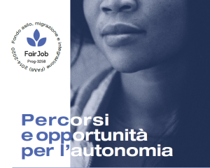 Percorsi e opportunità per l'autonomia | Evento finale progetto FairJob